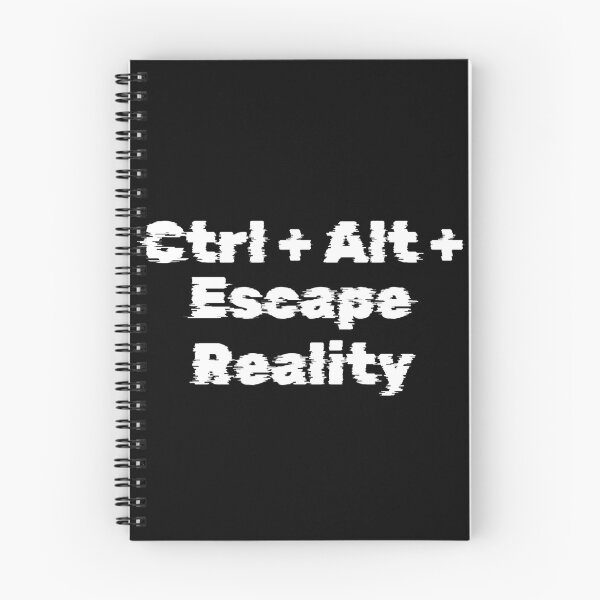 Artikelvorschau, Strg + Alt + Der Realität entfliehen entworfen und verkauft von Ninjacatoff.