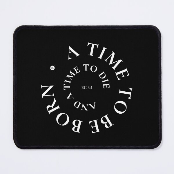 Item preview, A Time to Be Born and a Time to Die designed and sold by Meser....