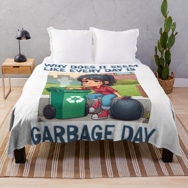 Item preview, Why is it always garbage day? designed and sold by Miscelenious.