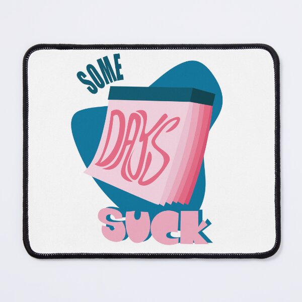 Item preview, Some Days Suck – Honest Minimalist Quote Art Print for Real Life Vibes designed and sold by Steff & Co.