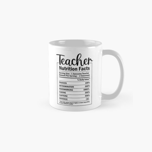Item preview, Teacher Nutrition Facts  designed and sold by TeesYouWant.