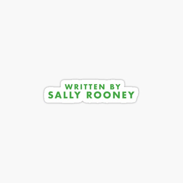 Item preview, Written by Sally Rooney designed and sold by designsbydiz.