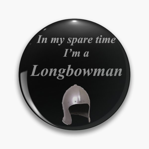 Item preview, Part Time Longbowman designed and sold by Murph's Images.