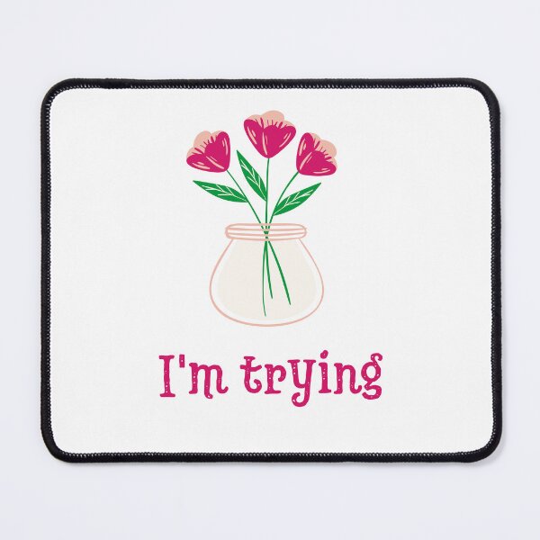 Item preview, I'm trying designed and sold by Entropiverse.