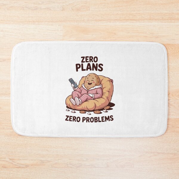 Item preview, Zero Plans Zero Problems – Lazy Potato Couch Humor Design designed and sold by ThatBBStore.