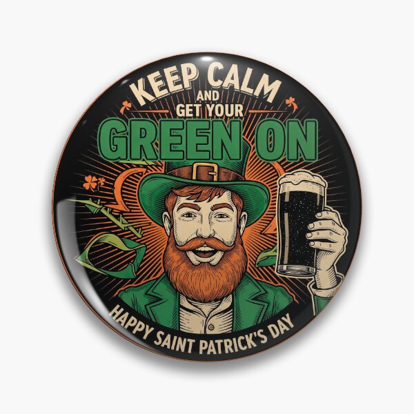 Item preview, Keep Calm And Get Your Green On designed and sold by Spaceball85.