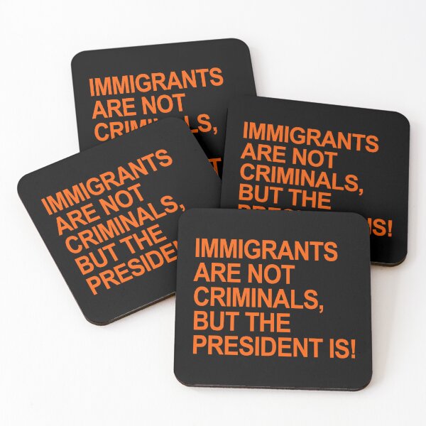 Item preview, IMMIGRANTS ARE NOT CRIMINALS... BUT THE PRESIDENT (prison orange) designed and sold by Thelittlelord.