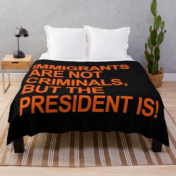 Item preview, IMMIGRANTS ARE NOT CRIMINALS... BUT THE PRESIDENT (prison orange) designed and sold by Thelittlelord.