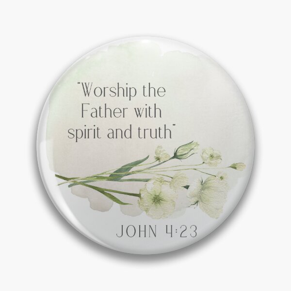 Item preview, “Worship the Father with spirit and truth" ​—John 4:23 designed and sold by GiftableGems.
