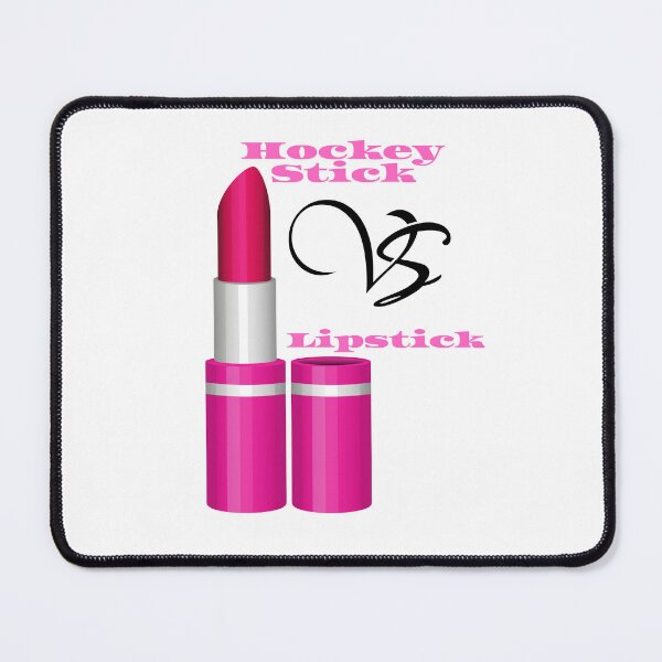 Item preview, "Hockey Stick vs. Lipstick" Where Fierce Meets Fabulous designed and sold by JellybeaKisses.