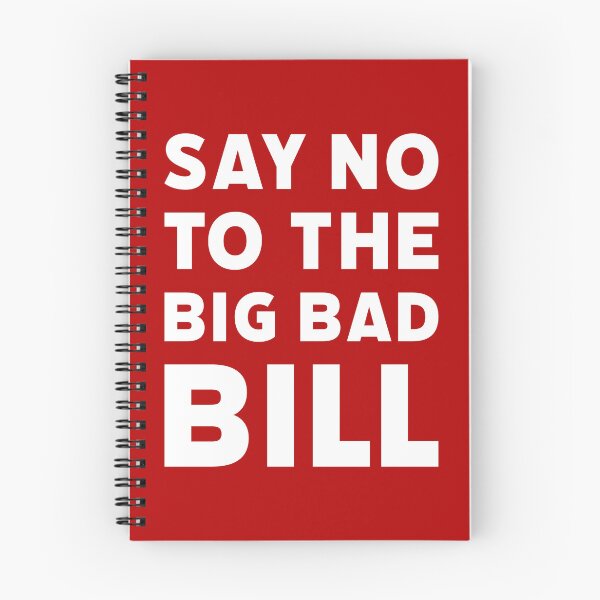 Item preview, Say no to the big bad bill designed and sold by Rachel the Artist .