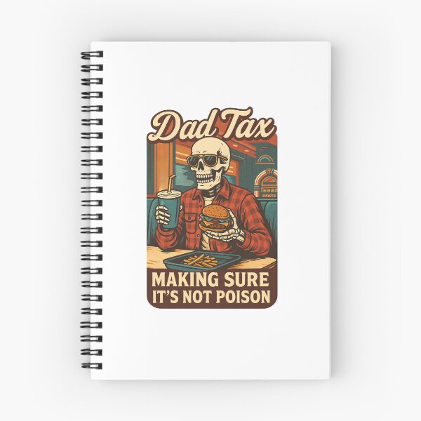 Item preview, Dad Tax Making Sure It's Not Poison, Skeleton Dad Tax designed and sold by Orvista.