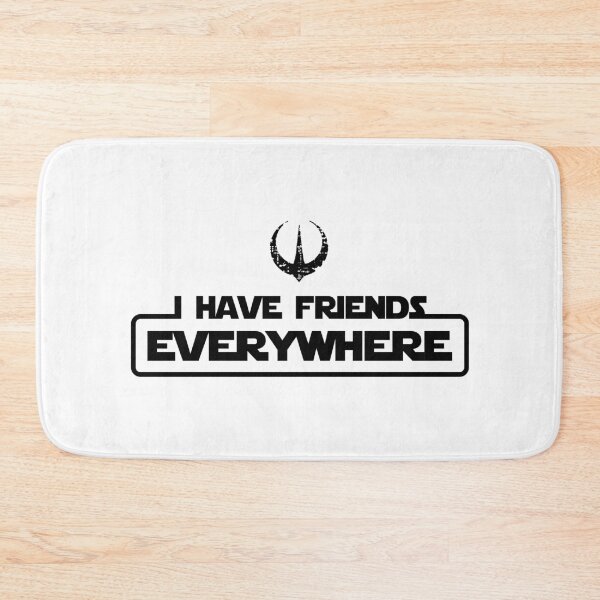 Item preview, Andor - I Have Friends Everywhere (Black Text) designed and sold by ClownshoesOffic.