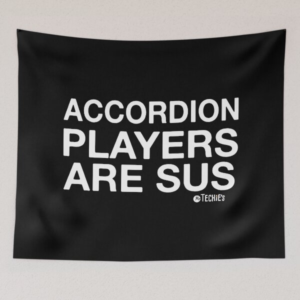 Item preview, Accordion Players Are SUS – Funny Musician Joke and Niche Instrument Humor Design designed and sold by MrTechies.