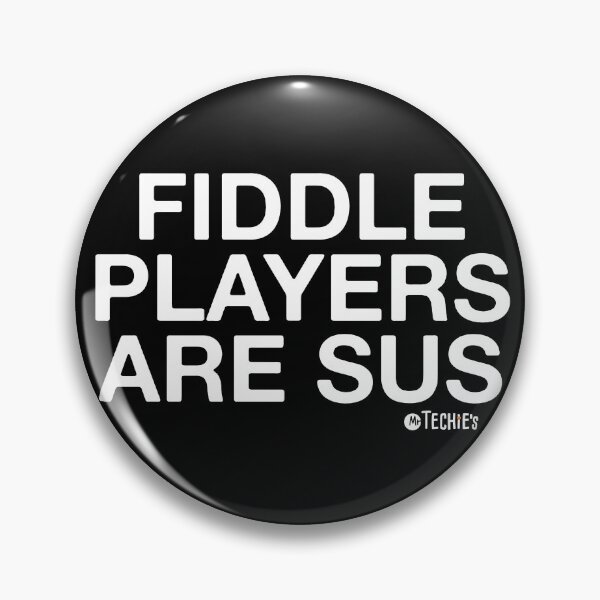 Item preview, Fiddle Players Are SUS – Funny Bluegrass, Worship, and Musician Banter Design designed and sold by MrTechies.