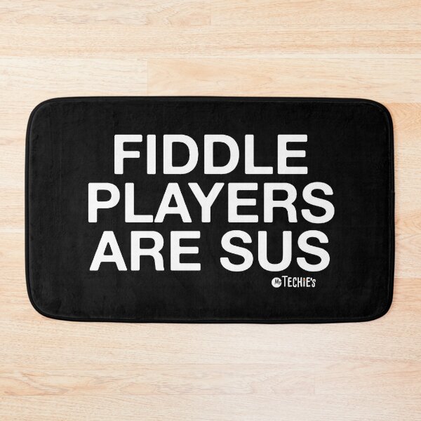 Item preview, Fiddle Players Are SUS – Funny Bluegrass, Worship, and Musician Banter Design designed and sold by MrTechies.