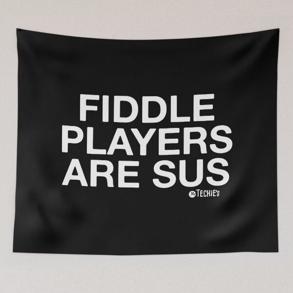 Item preview, Fiddle Players Are SUS – Funny Bluegrass, Worship, and Musician Banter Design designed and sold by MrTechies.