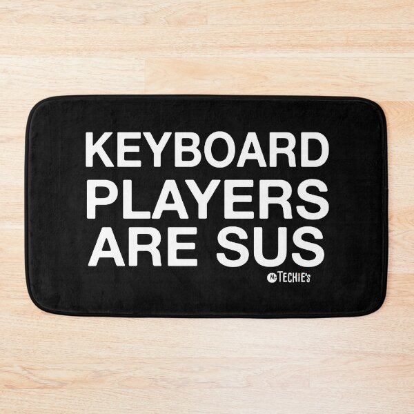 Item preview, Keyboard Players Are SUS – Funny Worship Musician and Tech Crew Design designed and sold by MrTechies.