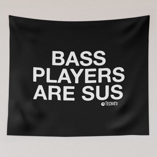 Item preview, Bass Players Are SUS – Funny Musician, Worship Team, and Tech Crew Design designed and sold by MrTechies.