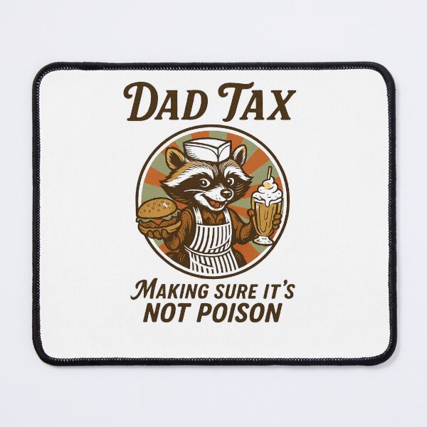 Item preview, Dad Tax Making Sure It's Not Poison, Funny Raccoon, Funny Food Dad, Father's Day designed and sold by Orvista.