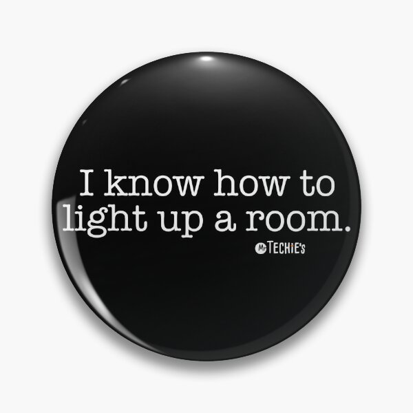 Item preview, I Know How to Light Up a Room – Worship Lighting Tech and AVL Humor Design designed and sold by MrTechies.