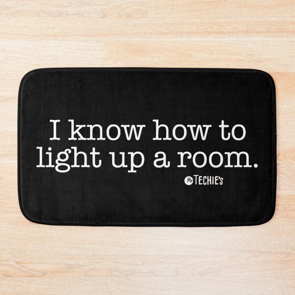 Item preview, I Know How to Light Up a Room – Worship Lighting Tech and AVL Humor Design designed and sold by MrTechies.