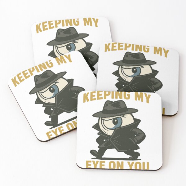 Item preview, keeping my eye on you  designed and sold by authormikemuncy.