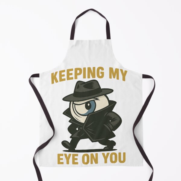 Item preview, keeping my eye on you designed and sold by authormikemuncy.