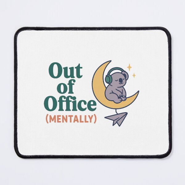 Item preview, Out of Office (Mentally) Design designed and sold by Merchbes.