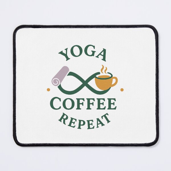 Item preview, Yoga, Coffee, Repeat Design designed and sold by Merchbes.