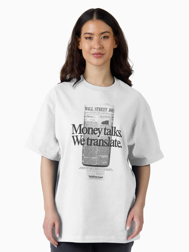 Money Talks We Translate, Vintage Ad Campaign T-Shirt, Unisex T