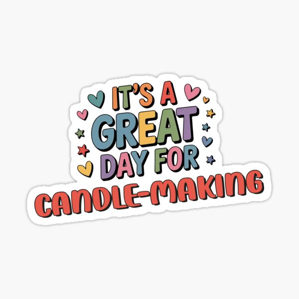Item preview, It's a Great Day for Candle-making - Funny Candle-making Lover designed and sold by Watsonarts.