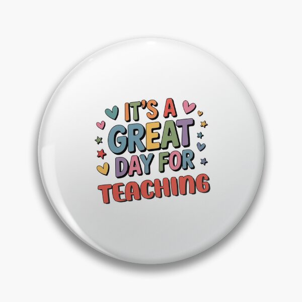 Item preview, It's a Great Day for Teaching - Funny Teaching Lover designed and sold by Watsonarts.