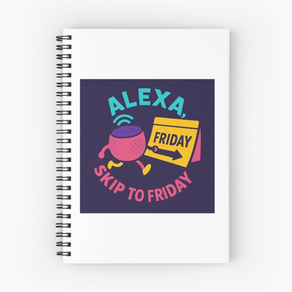 Item preview, Alexa Skip to Friday designed and sold by Merchbes.