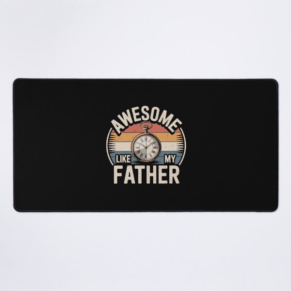 Item preview, Awesome Like My Father designed and sold by Peter Stawicki.
