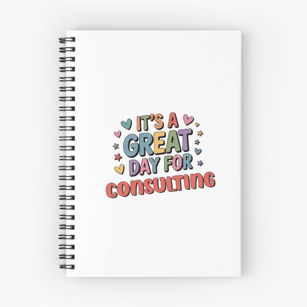 Item preview, It's a Great Day for Consulting - Funny Consulting Lover designed and sold by Watsonarts.