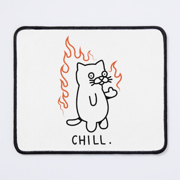 Item preview, Silly Chill Cat on Fire designed and sold by Renlexd.