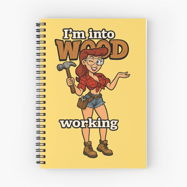 Item preview, "I'm Into WOOD Working" – Retro Workshop Pin-Up Design designed and sold by Boris1987.