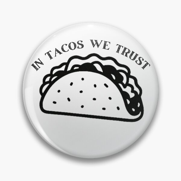Item preview, In Tacos We Trust designed and sold by Paulalala.