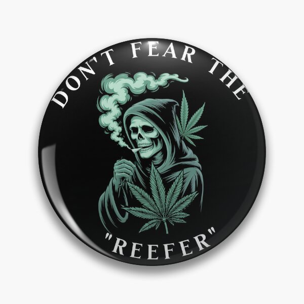 Item preview, DON'T FEAR THE "REEFER" 2 designed and sold by Geno59l.