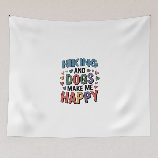 Item preview, Hiking And Dogs Make Me Happy - Funny Hiking Dogs Lover designed and sold by Oussinc.