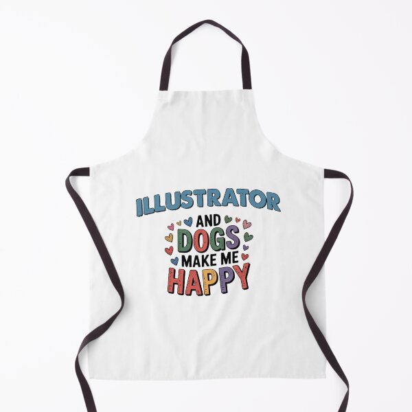 Item preview, Illustrator And Dogs Make Me Happy - Funny Illustrator Dogs Lover designed and sold by Oussinc.