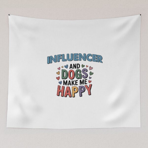 Item preview, Influencer And Dogs Make Me Happy - Funny Influencer Dogs Lover designed and sold by Oussinc.