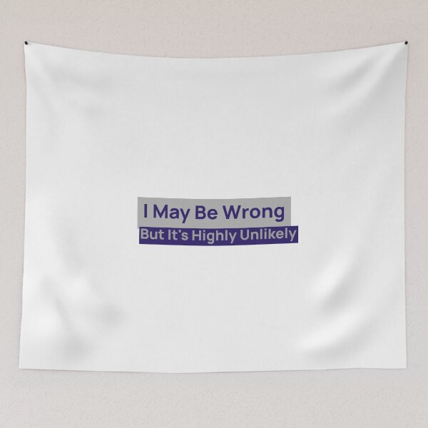 Item preview, I may Be wrong designed and sold by FunEyeDesign.