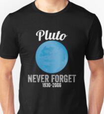 Pluto Never Forget Unisex T-Shirt
