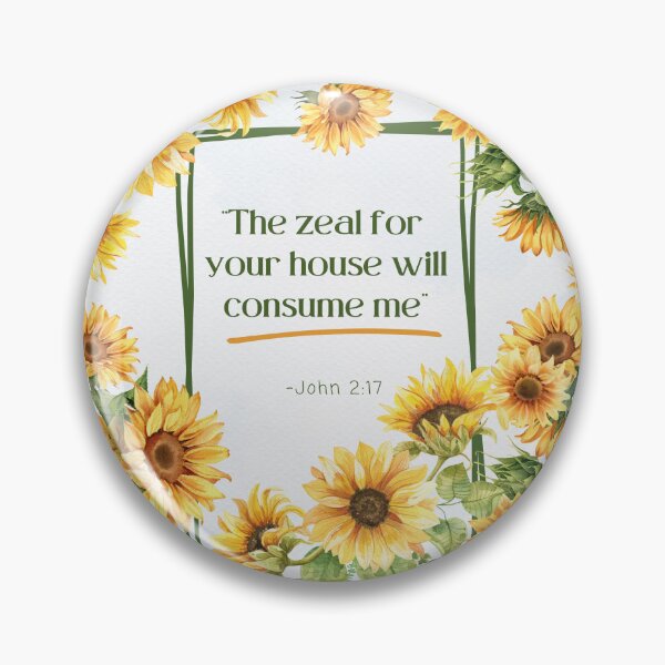 Item preview, “The zeal for your house will consume me”​—John 2:17 designed and sold by GiftableGems.