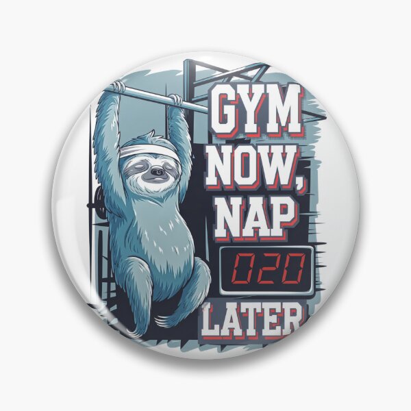 Item preview, Gym Now Nap Later – Lazy Beast Mode Sloth designed and sold by Taans-Creation.