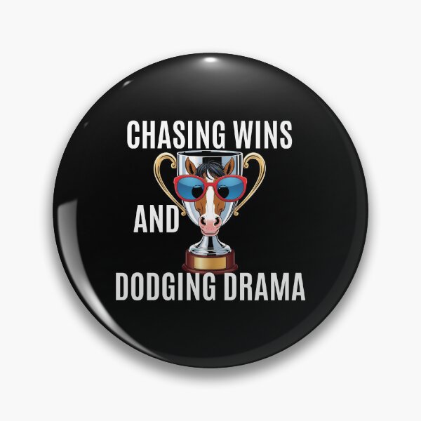 Item preview, Chasing Wins & Dodging Drama designed and sold by PrintableHaven.