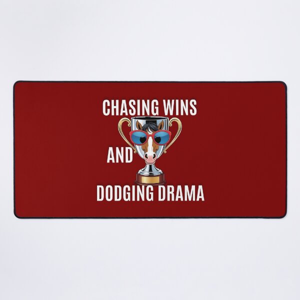 Item preview, Chasing Wins & Dodging Drama designed and sold by PrintableHaven.