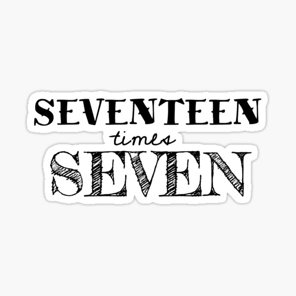 Item preview, Seventeen Times Seven sentence designed and sold by loveiscosmic.